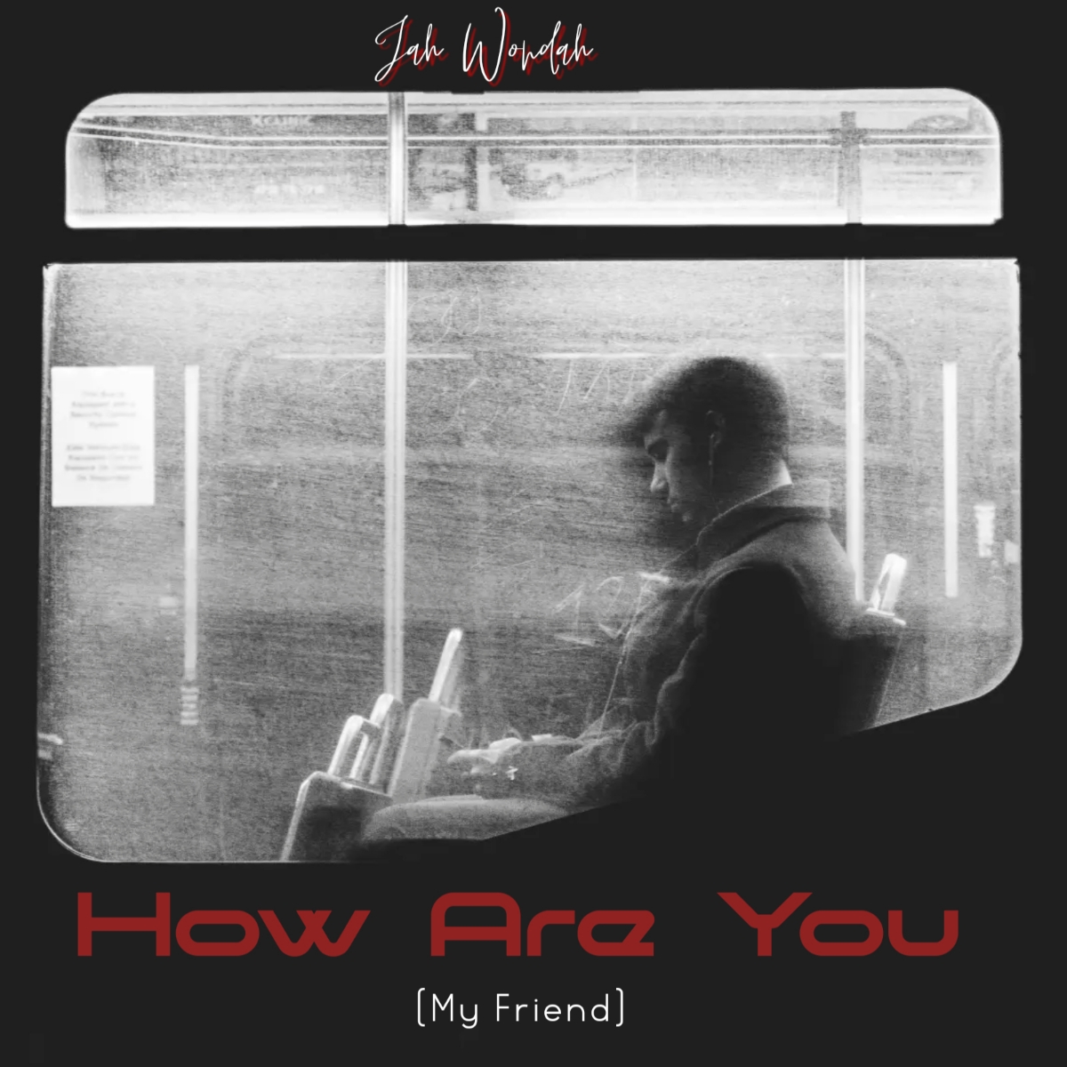 Jah Wondah - How Are You (My Friend) 8