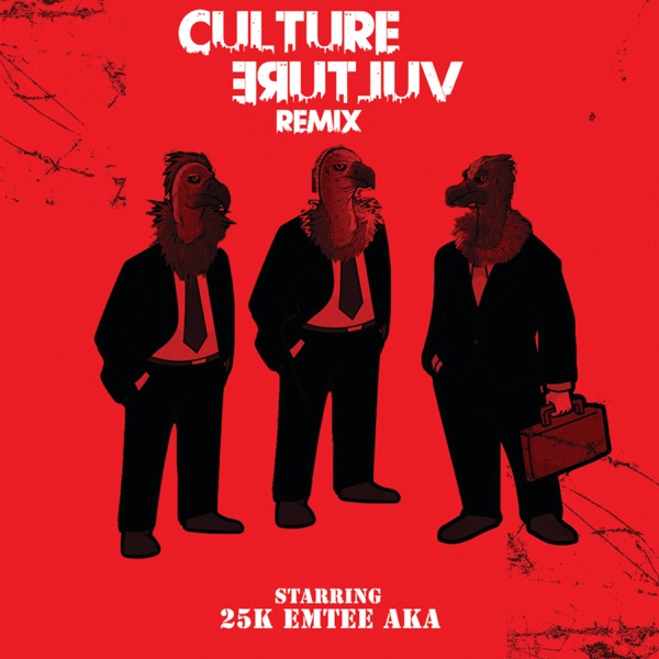 25k Culture Vulture (Remix) ft. AKA & Emtee Mp3 Download