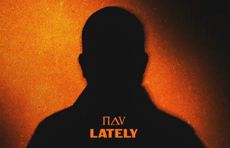 NAV – Lately 5