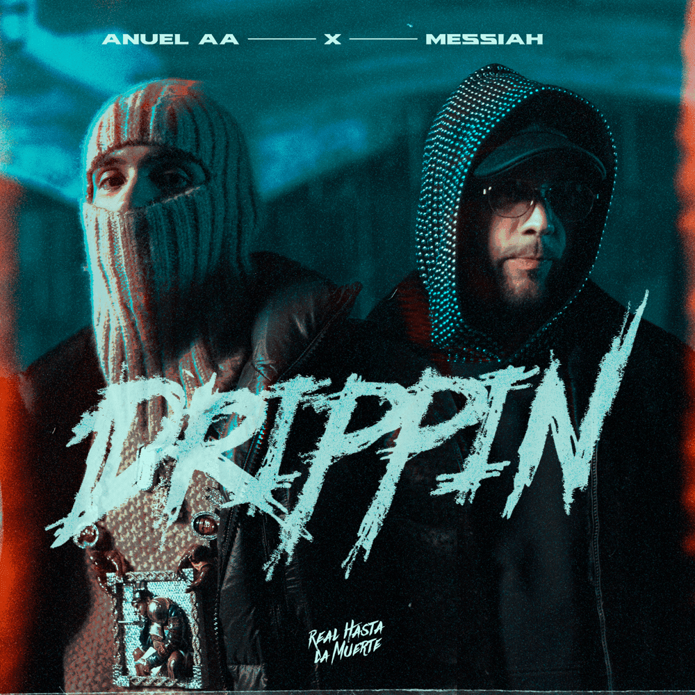 Anuel AA Drippin (feat. Messiah) Mp3 Download