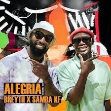 Breyth & Samba KF Alegria (Tefo Foxx Remix) Mp3 Download