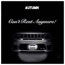 Autumn! Can’t Rent Anymore Mp3 Download