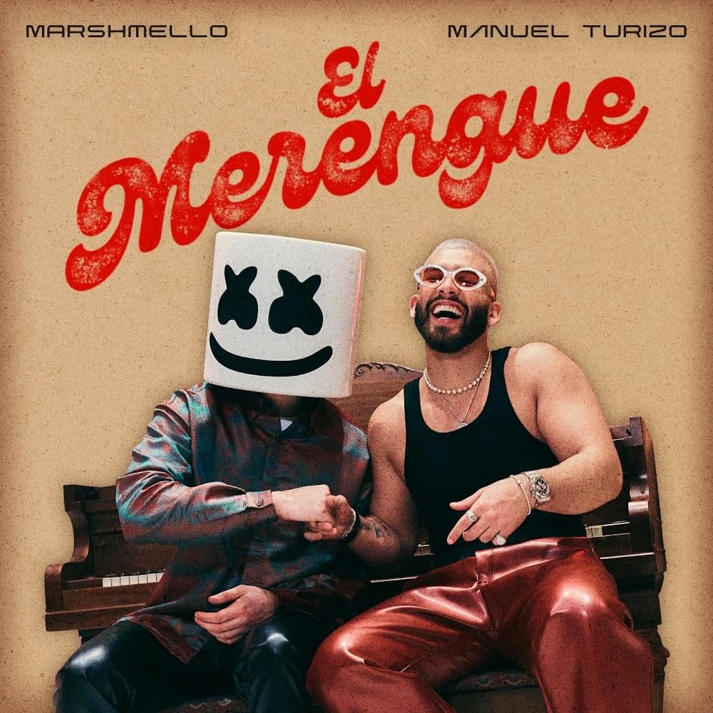 Marshmello & Manuel Turizo – El Merengue 2