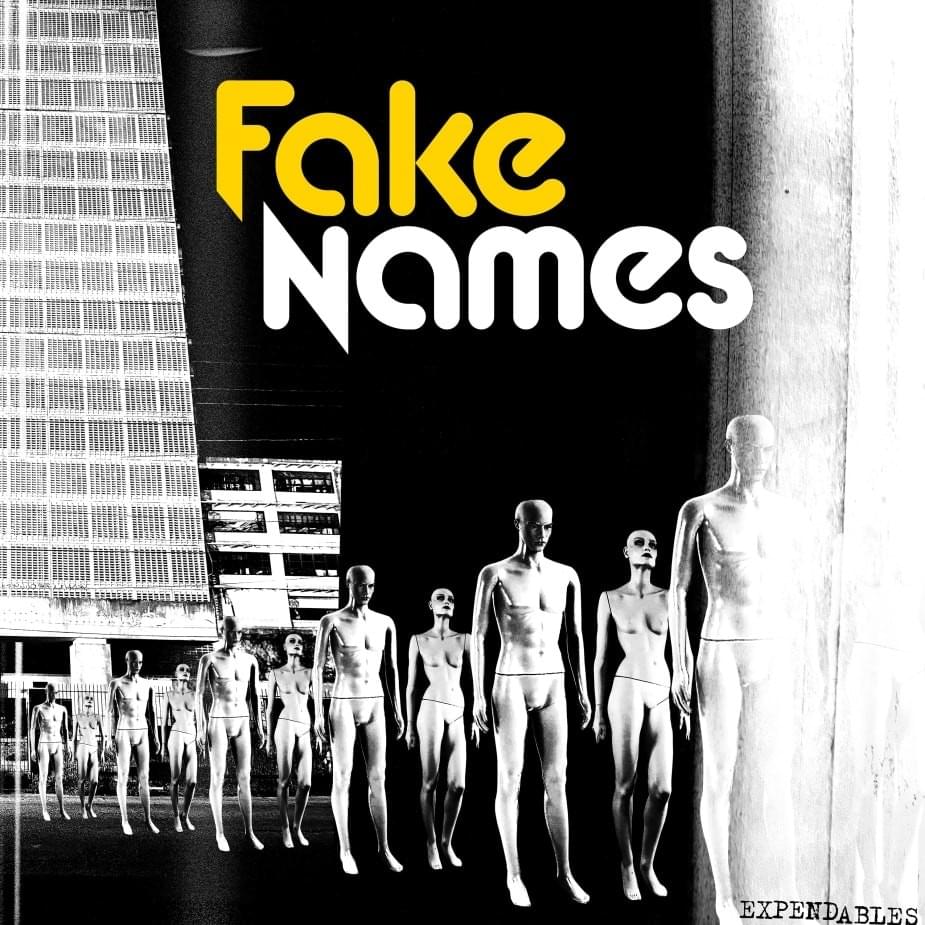 ALBUM: Fake Names – Expendables 1