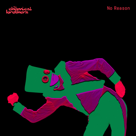 The Chemical Brothers No Reason Mp3