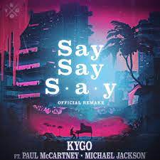 Kygo Say Say Say Mp3