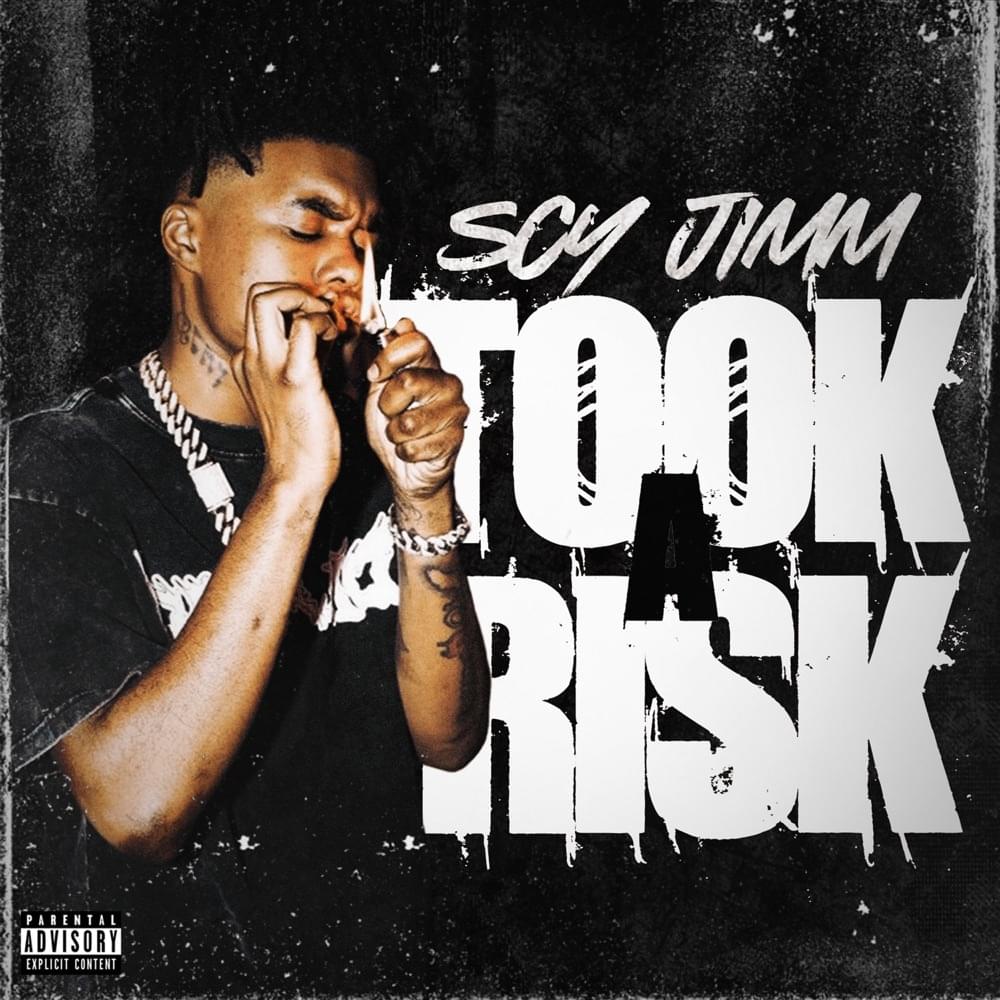 SCY Jimm – Took A Risk 1