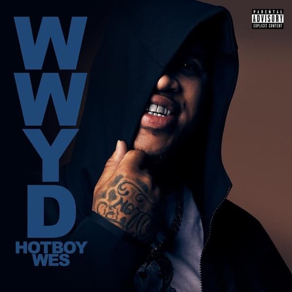 Hotboy Wes WWYD Mp3 Download