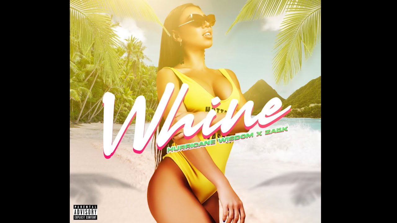 Hurricane Wisdom Whine For Me Mp3 Download