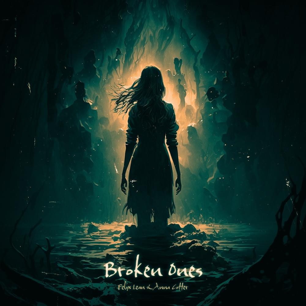 Felix Lean & Anna Cotter Broken Ones Mp3