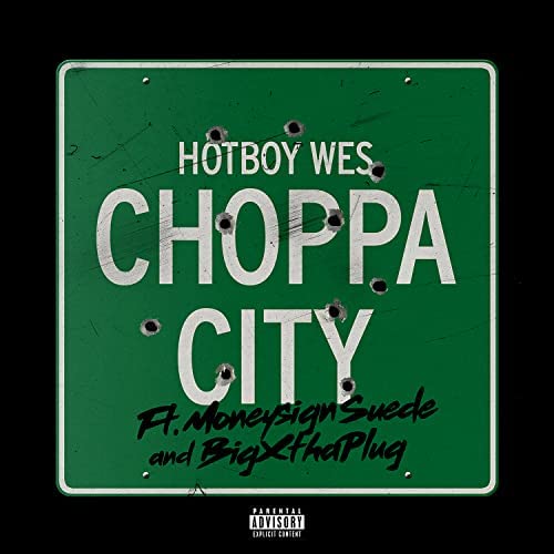 Hotboy Wes Choppa City Mp3