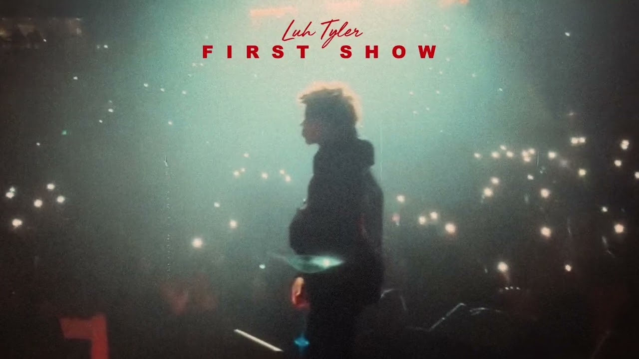 Luh Tyler First Show Mp3