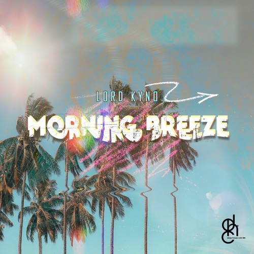 EP: Lord Kyno – Morning Breeze 3