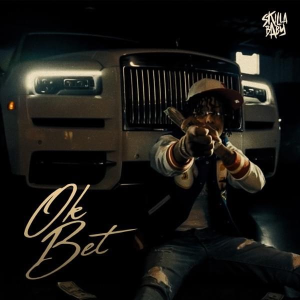 Skilla Baby – Ok BetBy 2