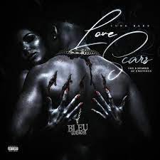 DOWNLOAD FULL ALBUM: Yung Bleu – Love Scars II 1