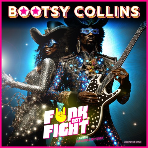 Bootsy Collins Funk Not Fight Mp3 Download