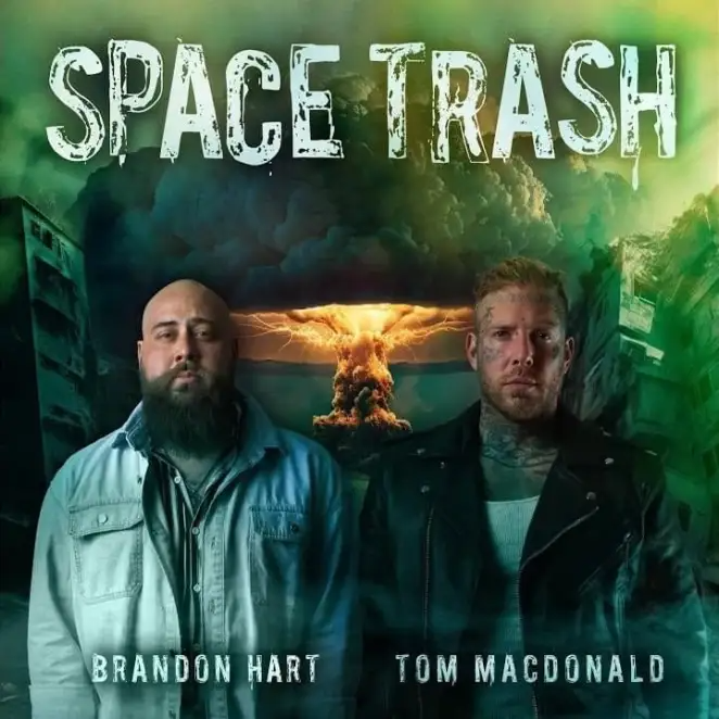 Brandon Hart & Tom MacDonald Space Trash Mp3 Download