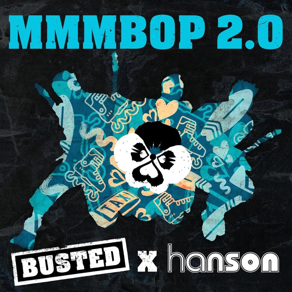 Busted & Hanson – MMMBop 2.0 2