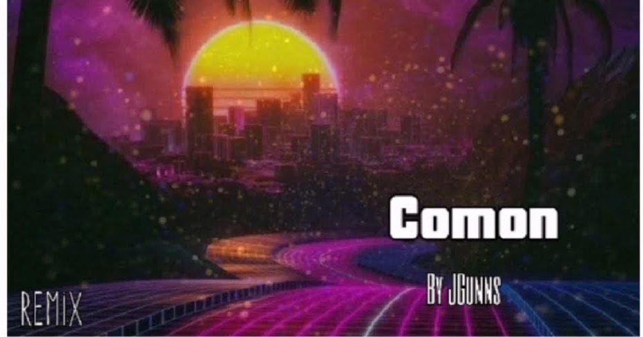 JGunns Comon (Remix) Mp3 Download