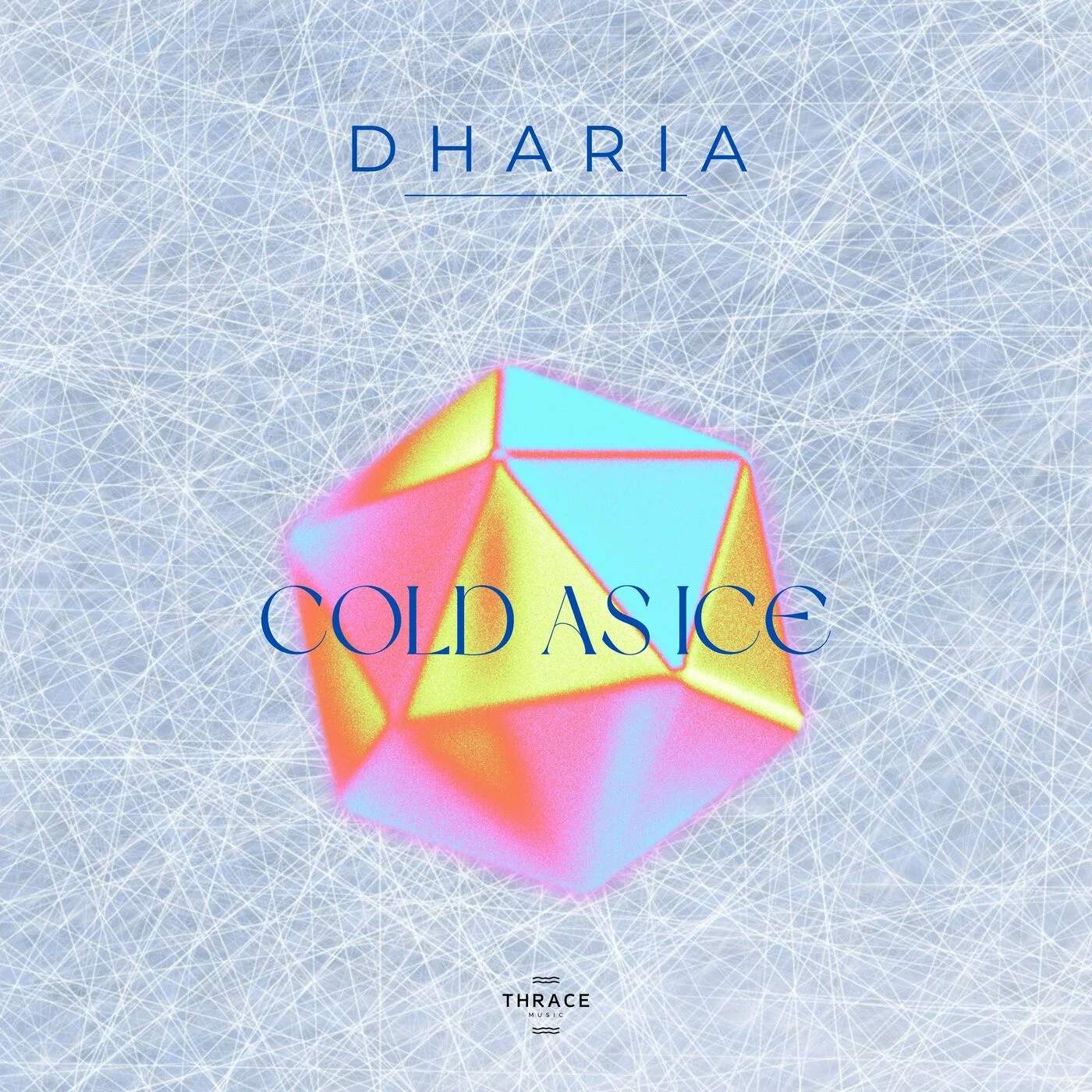 DHARIA Cold as Ice Mp3 Download