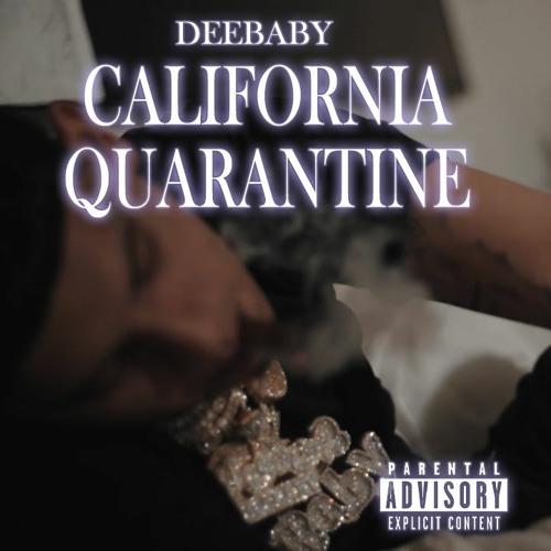 VIDEO: DeeBaby – California Quarantine 2