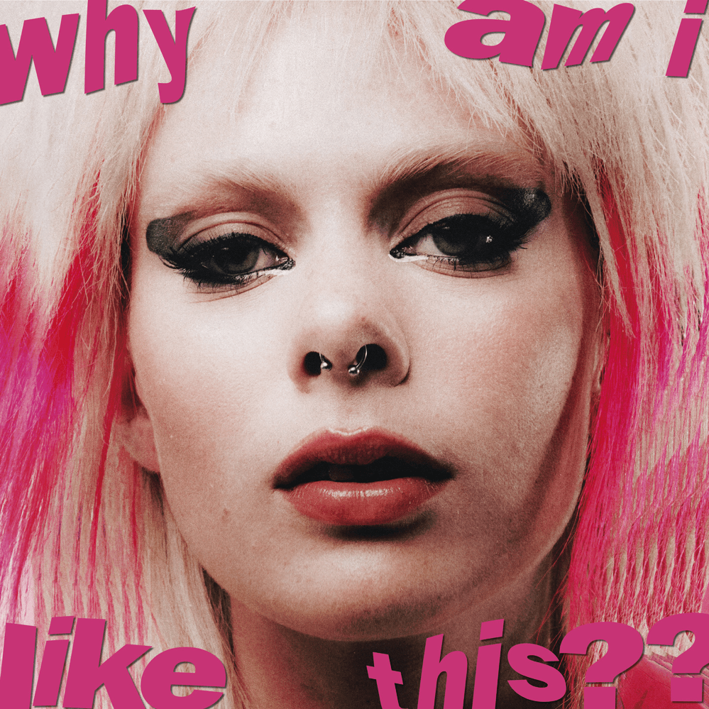 EP: GIRLI – why am i like this?? 1