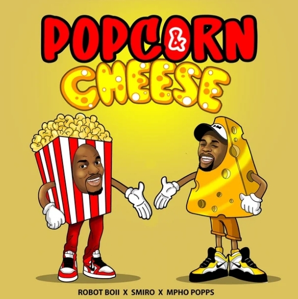 Robot Boii, Smiro & Mpho Popps – Popcorn & Cheese 1