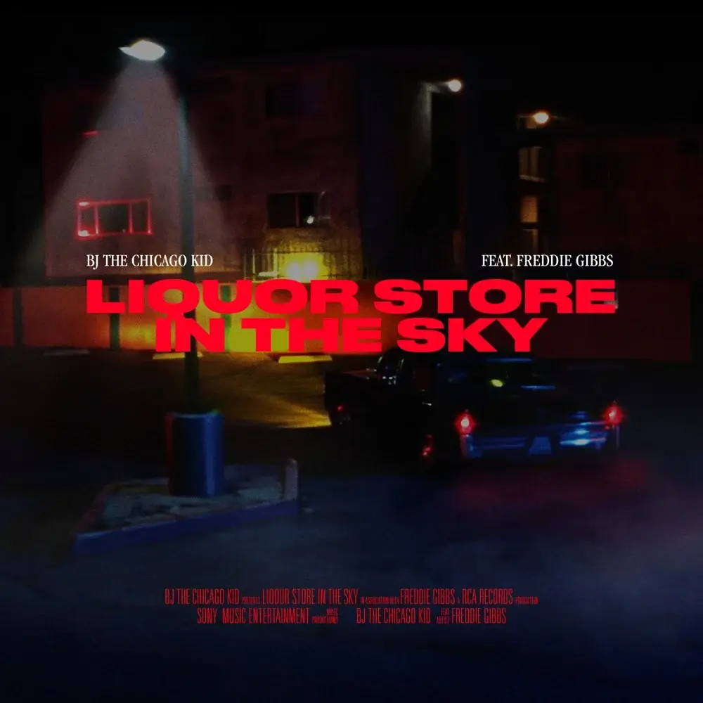 BJ The Chicago Kid – Liquor Store In The Sky Ft. Freddie Gibbs 1