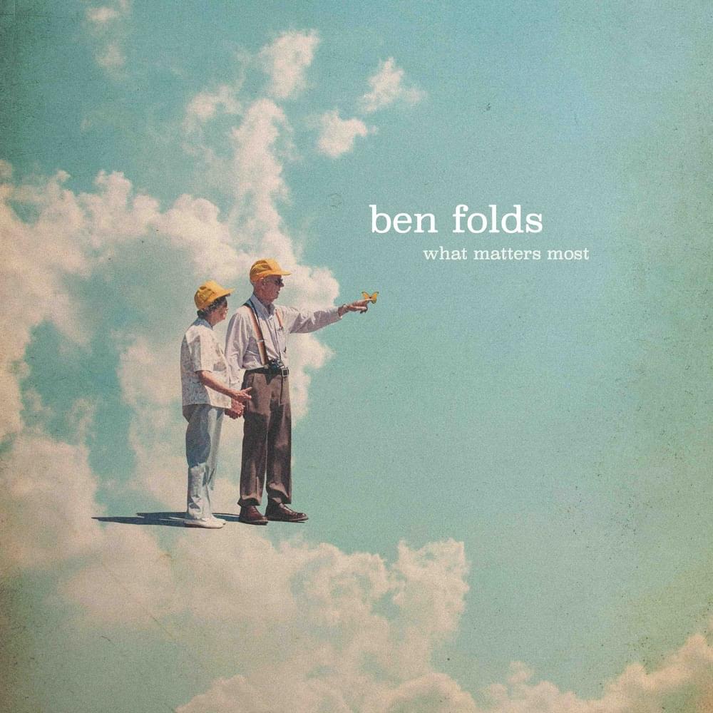 ALBUM: Ben Folds – What Matters Most 1