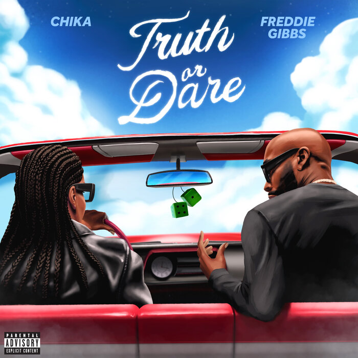 CHIKA & Freddie Gibbs - TRUTH OR DARE 1