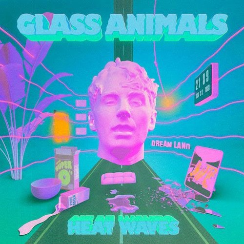 Glass Animals - Heat Waves 2