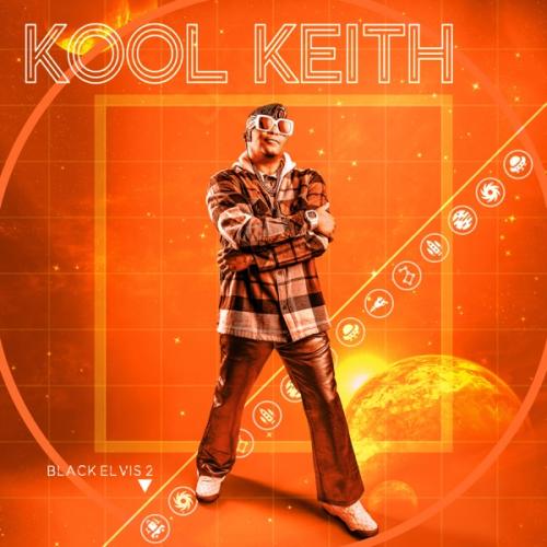 ALBUM: Kool Keith – Black Elvis 2 3