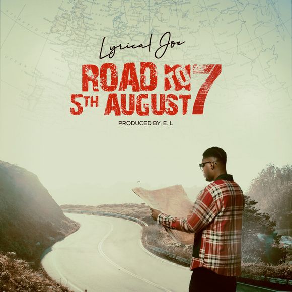 Lyrical Joe - Road To 5th August 7 3