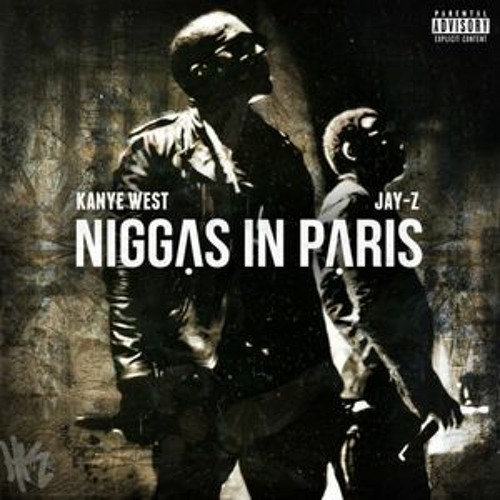 JAY-Z & Kanye West – Niggas in Paris 1