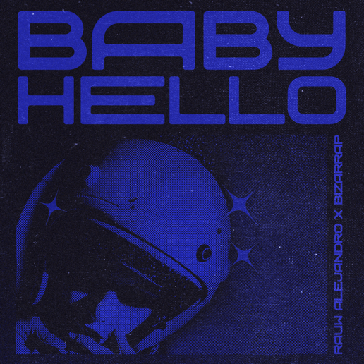 Rauw Alejandro & Bizarrap - BABY HELLO 3