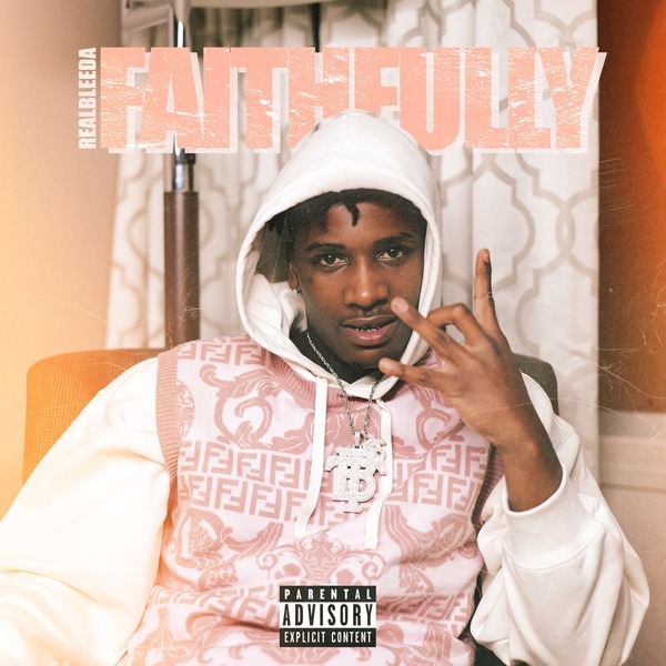 Realbleeda - Faithfully 2