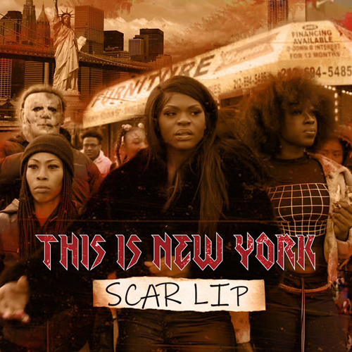 Scar Lip This Is New York Mp3 Download