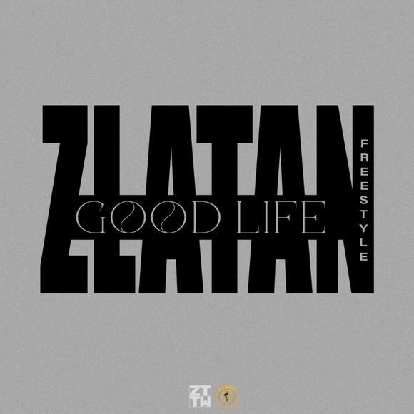 Zlatan - Good Life (Freestyle) 7