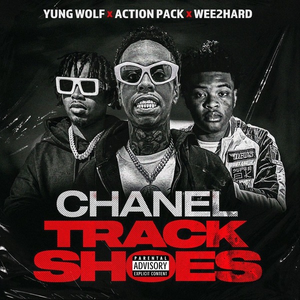 Action Pack, Yung Wolf & Wee2Hard - Chanel Track Shoes 3