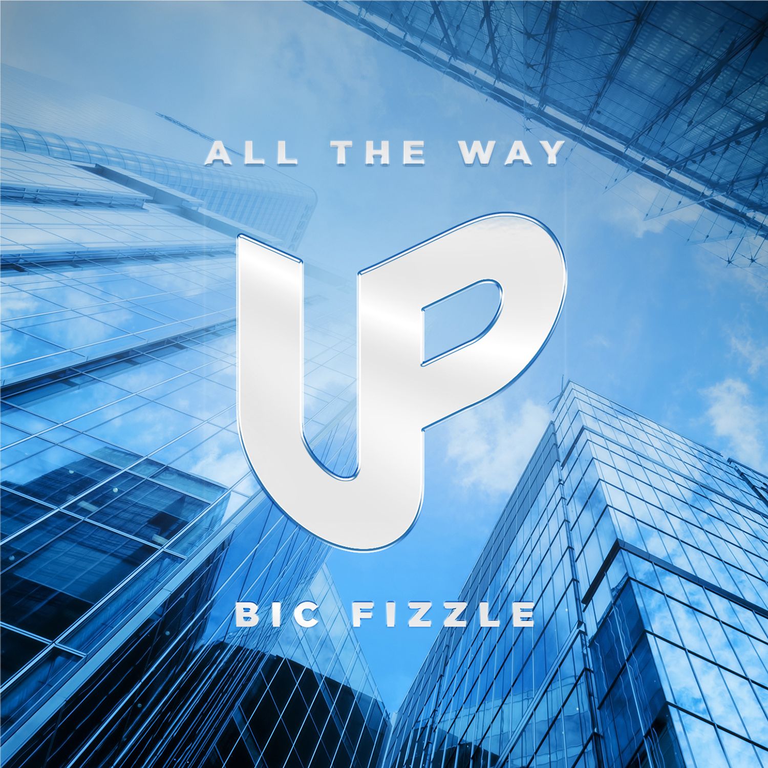 BiC Fizzle All The Way Up Mp3 Download