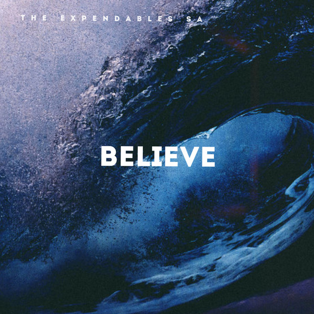 The Expendables SA – Believe 1