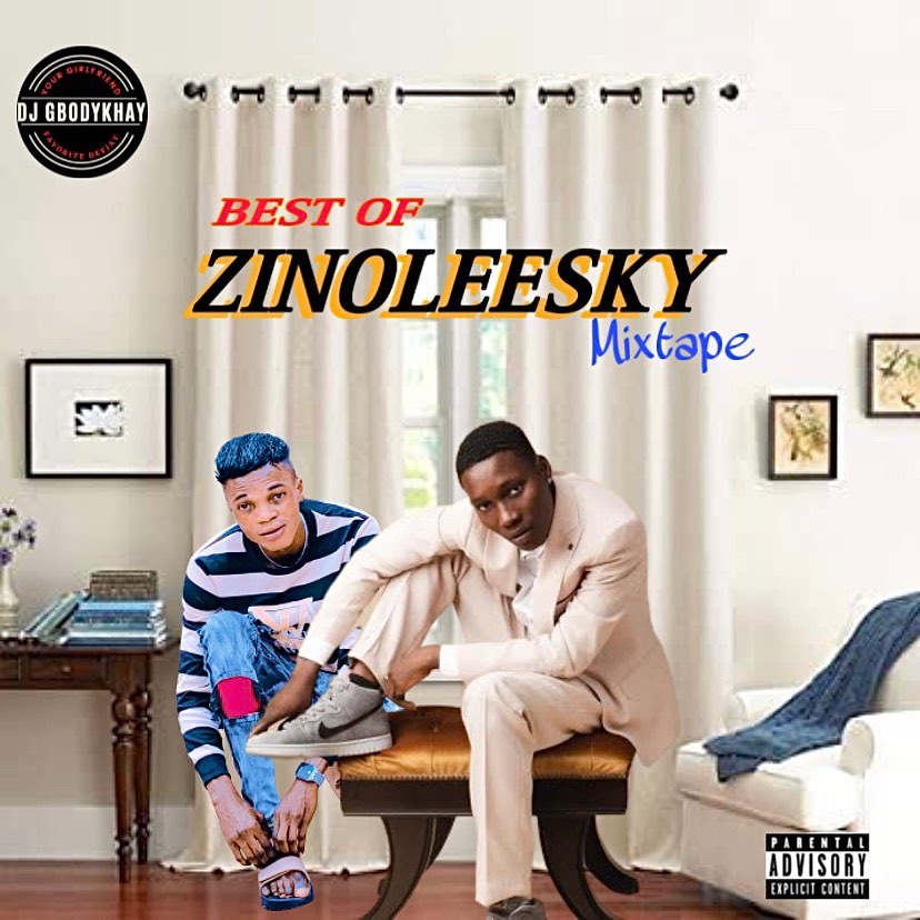 DJ Gbodykhay – Best Of Zinoleesky 2