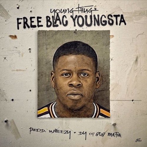 Blac Youngsta - Free Thugger 1