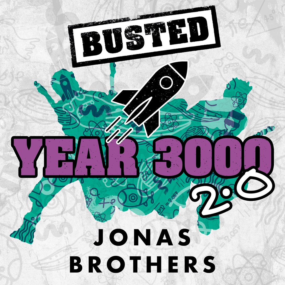 Busted & Jonas Brothers – Year 3000 2.0 1