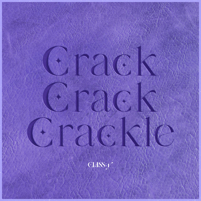 CLASS:y Crack-Crack-Crackle Mp3 Download