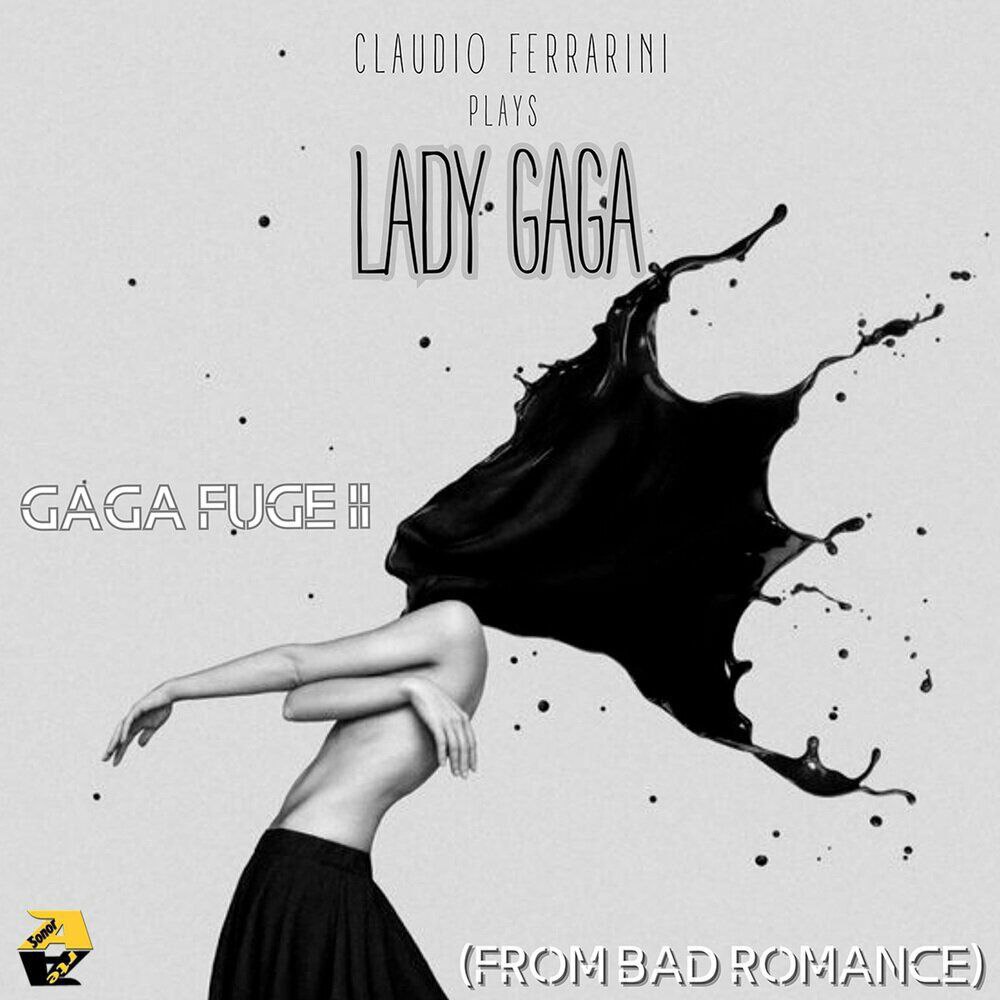 Claudio Ferrarini Claudio Ferrarini Plays Lady Gaga : Gaga Fuge II Mp3 Download