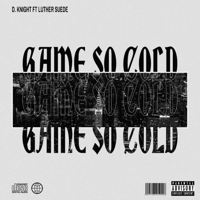 D. Knight – Game So Cold Ft. Luther Suede 2