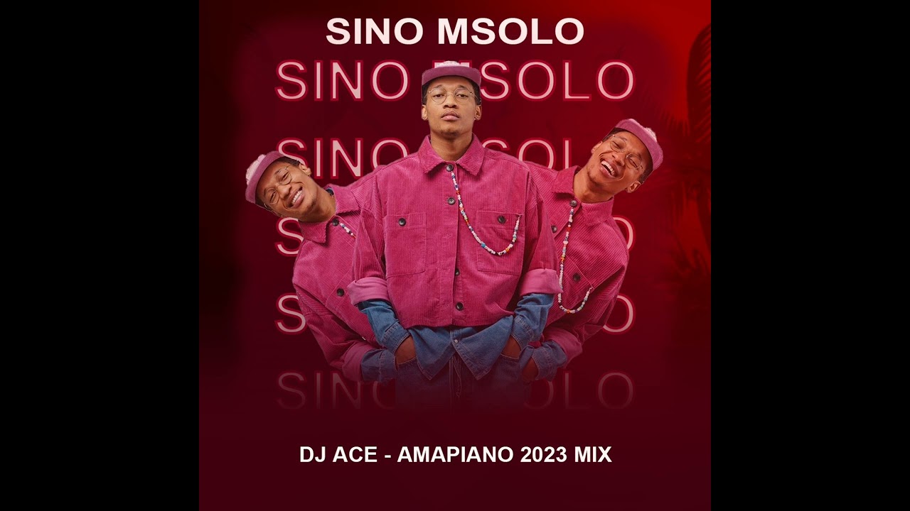 DJ Ace – Amapiano 2023 Mix (Sino Msolo) 13