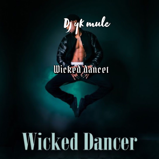 Dj Yk Mule Wicked Dancer Mp3 Download