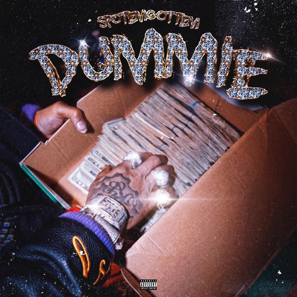 SpotemGottem - Dummie 2